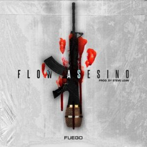 Fuego - Flow Asesino