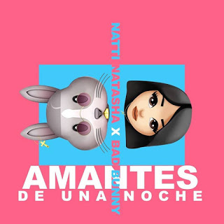 natti-natasha-y-bad-bunny-lanzaron-amantes-de-una-noche