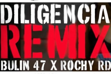 la-diligencia-de-bulin-47-y-rochy-rd-es-uno-de-los-temas-de-dembow-más-importantes-de-la-temporada