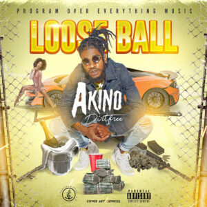akino-dirtfree-lanza-loose-ball-dancehall