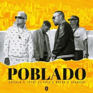 crissin-totoy-el-frío-natan-y-shander-son-los-autores-de-poblado-reggaeton