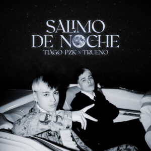 tiago-pzk-y-trueno-lanzan-salimo-de-noche-reggaeton-argentina