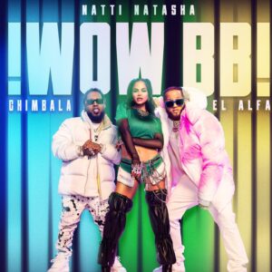 natti-natasha-chimbala-el-alfa-lanzan-wow-bb