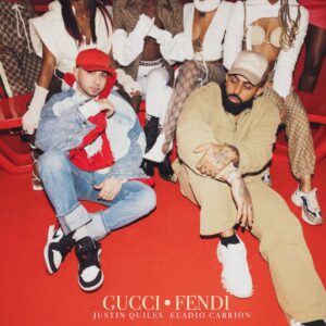 justin-quiles-y-eladio-carrion-lanzan-gucci-fendi-reggaeton
