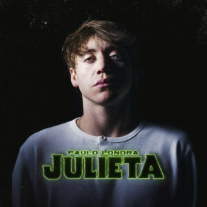 paulo-londra-lanza-julieta-reggaeton
