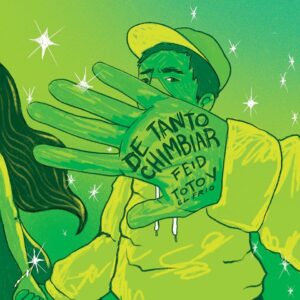 feid-y-totoy-el-frio-lanzan-de-tanto-chimbiar-reggaeton-colombia