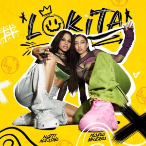 natti-natasha-y-maria-becerra-lanzan-lokita-reggaeton