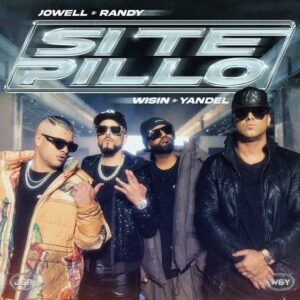 jowell-y-randy-wisin-y-yandel-lanzan-si-te-pillo-reggaeton