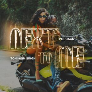 popcaan-y-toni-ann-singh-juntos-en-next-to-me-jamaica