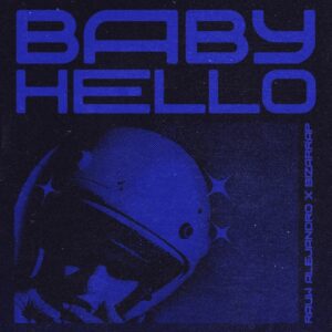 rauw-alejandro-e-bizarrap-lanciano-baby-hello
