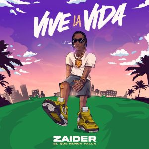 zaider-lanza-vive-la-vida-champeta