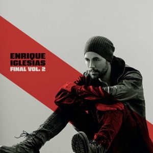 enrique-iglesias-aterriza-en-las-plataformas-digitales-con-final-vol-2-un-album-que-ofrece-ritmos-variados-y-artistas-de-diferentes-generos