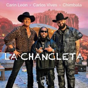 carin-leon-carlos-vives-chimbala-colaboran-en-la-chancleta