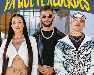 big-one-la-joaqui-tiago-pzk-lanzan-pa-que-tu-acuerdas-reggaeton