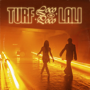 turf-lali-lanzan-loco-un-poco