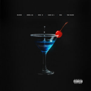 blessd-anuel-aa-yan-block-luar-la-l-ROA-kris-r-lanzan-yogurcito-remix