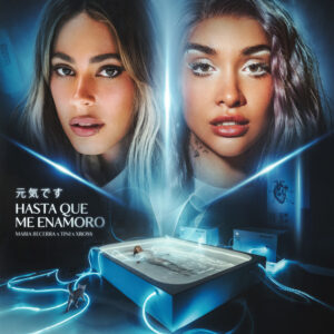 maria-becerra-y-tini-lanzan-hasta-que-me-enamoro